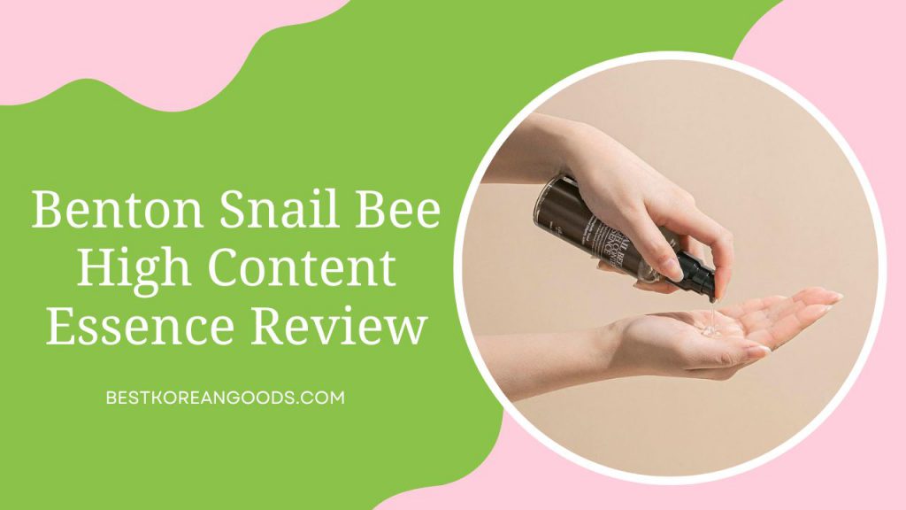 Benton Snail Bee High Content Essence Review