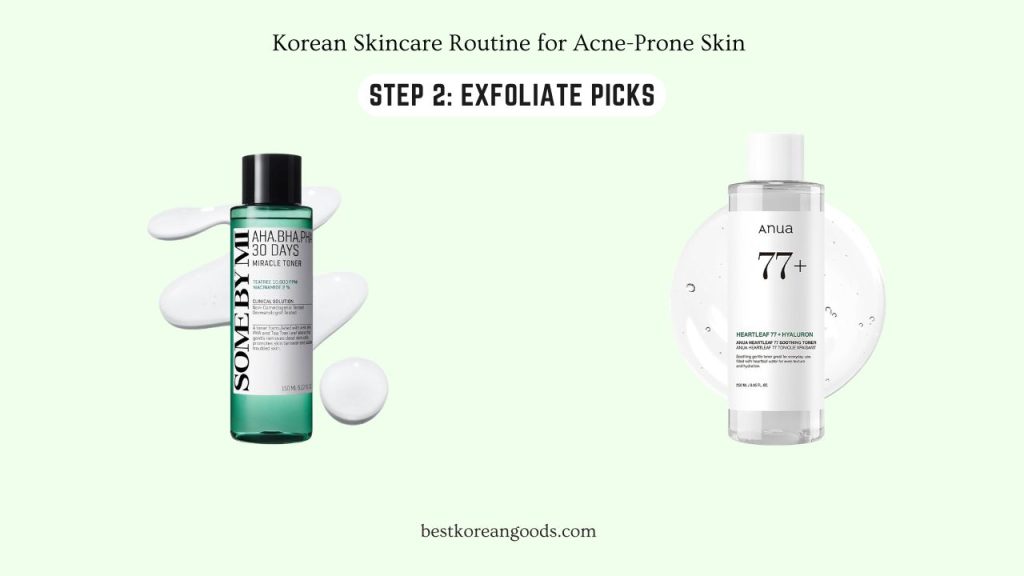 Korean Skincare Routine for Acne-Prone Skin - Exfoliate